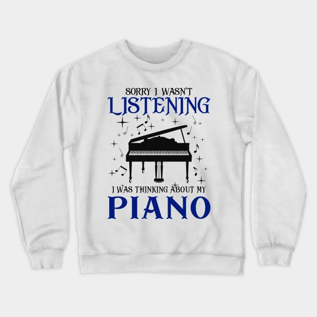 Thinking About My Piano. Crewneck Sweatshirt by KsuAnn